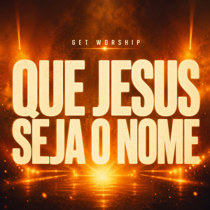 Capa Que Jesus Seja o Nome