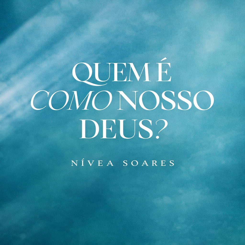Capa Quem é Como o Nosso Deus